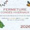 Fermeture congés hivernaux
